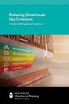 Reducing Greenhouse Gas Emissions: A guide to IMO regulatory compliance